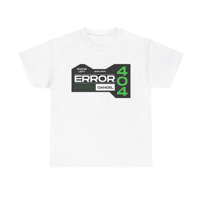 Error 404 - Unisex Heavy Cotton Tee